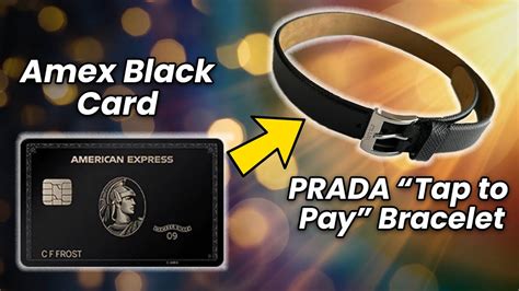 amex Prada payment bracelet